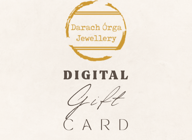Darach Órga Giftcard (Digital/emailed to recipient)